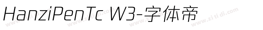 HanziPenTc W3字体转换